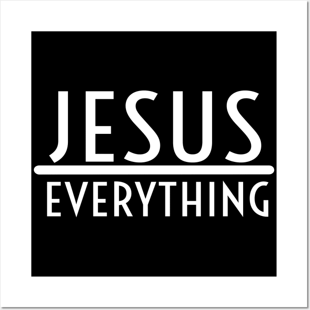 Jesus Over Everything Religious Christian Wall Art by Happy - Design